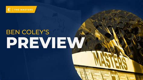 The Masters golf betting tips: Ben Coley's preview and best bets .